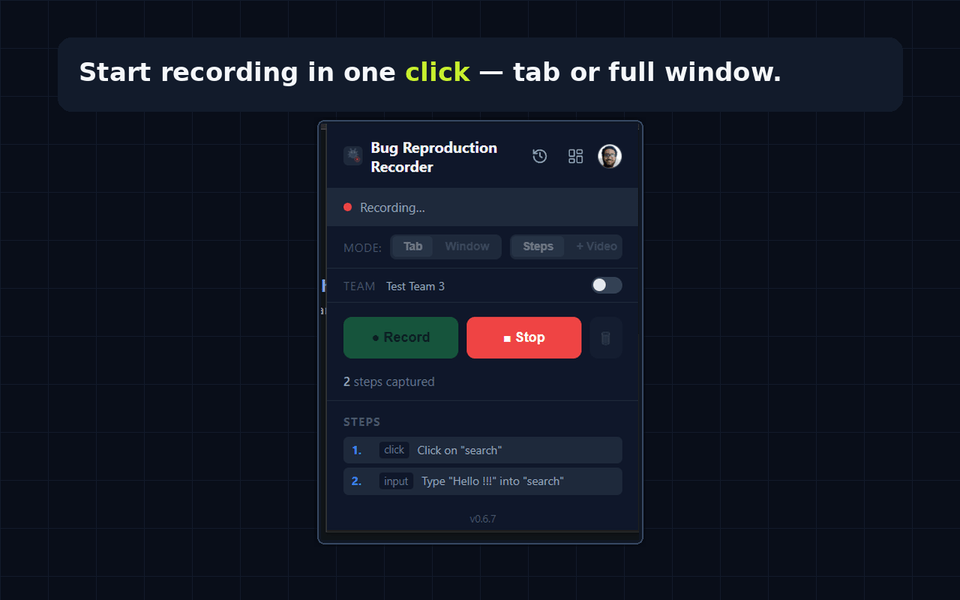 Bug Reproduction Recorder extension popup mid-recording, showing tab/window/steps mode selection, a team toggle, and two captured steps