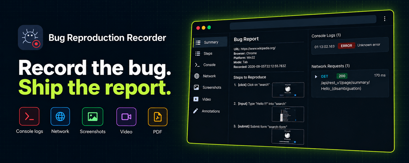 Bug Reproduction Recorder marquee graphic: the extension logo, the headline "Record the bug. Ship the report.", icons for console logs, network, screenshots, video, and PDF, next to a preview of an auto-generated bug report with console log and network request panels